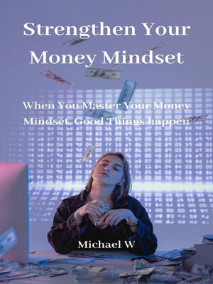 cover image of Strengthen Your Money Mindset